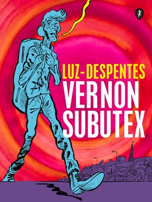cover image of Vernon Subutex. Primera parte (Ed. gráfica)